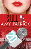 Still Me: A 20 Something Novel