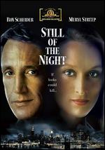 Still of the Night - Robert Benton