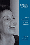 Still Seeking an Attitude: Critical Reflections on the Work of June Jordan