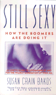 Still Sexy: How the Boomers Are Doing It