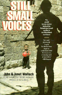 Still Small Voices - Wallach, John