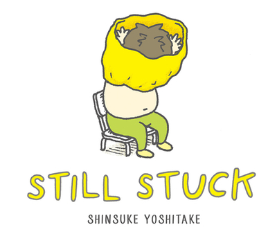 Still Stuck: A Picture Book - Yoshitake, Shinsuke