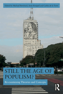 Still the Age of Populism?: Re-Examining Theories and Concepts