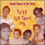 Still the Same Me - Sweet Honey in the Rock