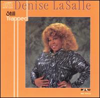 Still Trapped - Denise LaSalle