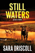 Still Waters: A Riveting Novel of Suspense