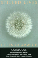 Stilled Lives - Chadwick, Helen