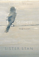 Stillness: Through My Prayer
