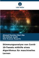 Stimmungsanalyse von Covid-19-Tweets mithilfe eines Algorithmus f?r maschinelles Lernen