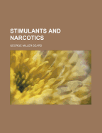 Stimulants and Narcotics