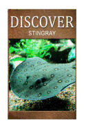Stingray - Discover: Early Reader's Wildlife Photography Book