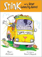 Stink and the Great Guinea Pig Express - McDonald, Megan