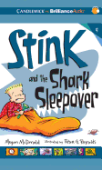 Stink and the Shark Sleepover
