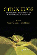 Stinkbugs: Biorational Control Based on Communication Processes