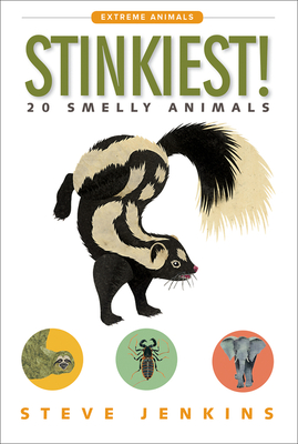 Stinkiest!: 20 Smelly Animals - Jenkins, Steve