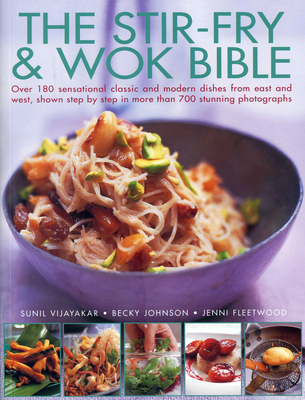 Stir Fry and Wok Bible - Vijayakar, Sunil