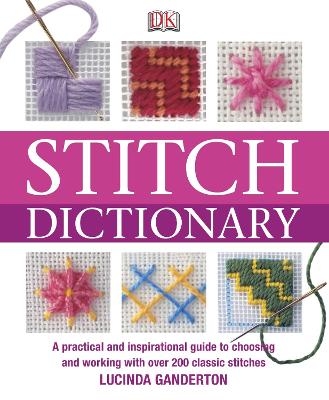 Stitch Dictionary - Ganderton, Lucinda