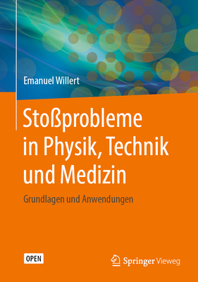 Sto?probleme in Physik, Technik Und Medizin: Grundlagen Und Anwendungen - Willert, Emanuel