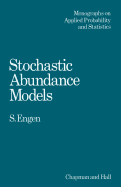 Stochastic Abundance Models: With Emphasis on Biological Communities and Species Diversity