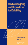 Stochastic Ageing and Dependence for Reliability