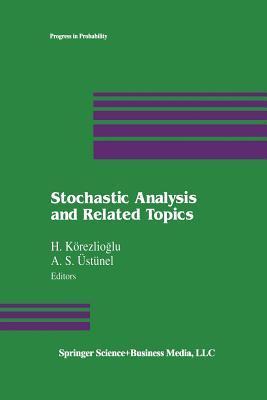 Stochastic Analysis and Related Topics - Krezlioglu, H, and stnel, A S