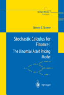 Stochastic Calculus for Finance I: The Binomial Asset Pricing Model