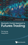 Stochastic Control Approach to Futures Trading