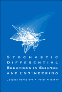 Stochastic Differential Equations in Science and Engineering