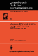 Stochastic Differential Systems: Proceedings of the 3rd Ifip-Wg 7/1 Working Conference Visegrd, Hungary, Sept. 15-20, 1980