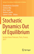 Stochastic Dynamics Out of Equilibrium: Institut Henri Poincar, Paris, France, 2017