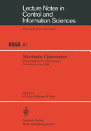 Stochastic Optimization: Proceedings of the International Conference, Kiev, 1984