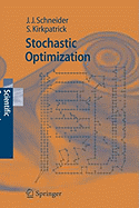 Stochastic Optimization - Schneider, Johannes, and Kirkpatrick, Scott