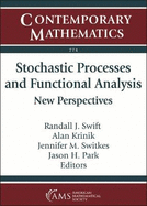 Stochastic Processes and Functional Analysis: New Perspectives