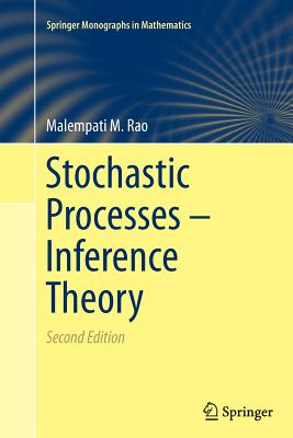 Stochastic Processes - Inference Theory - Rao, Malempati M
