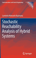 Stochastic Reachability Analysis of Hybrid Systems