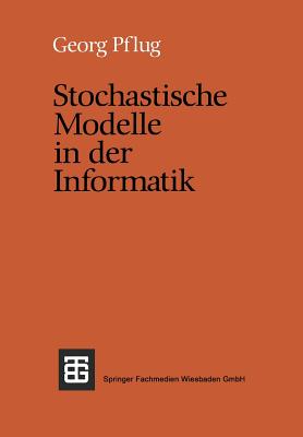 Stochastische Modelle in Der Informatik - Pflug, Georg Ch