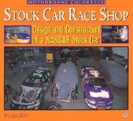 Stock Car Race Shop: Design & Construction of a NASCAR Stock Car