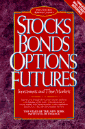 Stocks, Bonds, Options, Futures: Investments and Their Markets - New York Institute of Finance, and Veale, Stuart R (Editor)