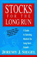 Stocks for the Long Run - Siegel, Jeremy J