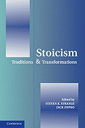 Stoicism: Traditions and Transformations