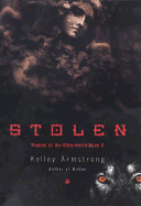 Stolen: A Novel (Otherworld Book 2)
