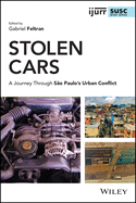 Stolen Cars: A Journey Through So Paulo's Urban Conflict