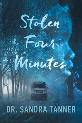 Stolen Four Minutes - Tanner, Sandra