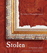 Stolen: The Gallery of Missing Masterpieces