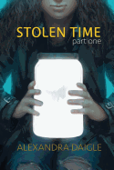 Stolen Time: Volume One