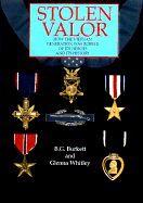 Stolen Valor: How the Vietnam Generation Was Robbed of Its Heroes and Its History