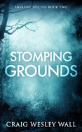 Stomping Grounds: A Horror Novel