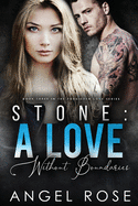 Stone: A Love Without Boundaries: The Forbidden Love Series