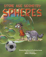 Stone Age Geometry: Spheres - Bailey, Gerry