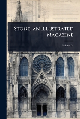 Stone; an Illustrated Magazine - 